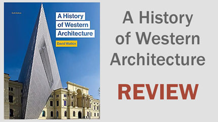 Review: A History of Western Architecture - Archtoolbox